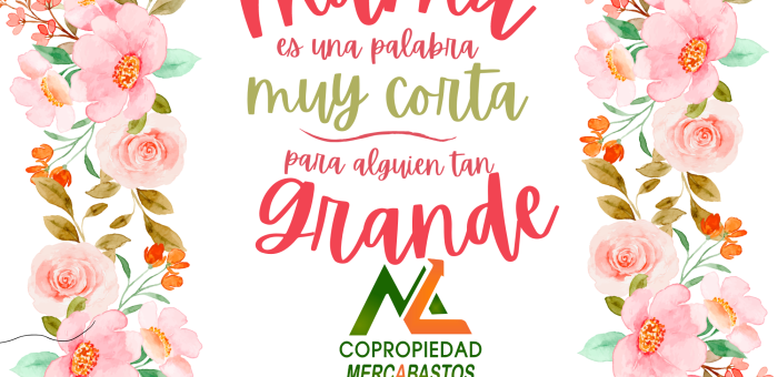 Homenaje a las Madres: El Corazón de Mercabastos